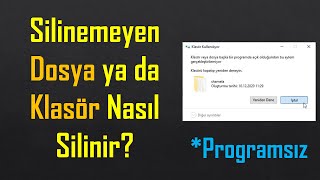 Silinemeyen Dosya ya da Klasör Silme  Programsız [upl. by Papp]