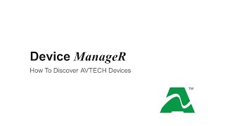 AVTECH Device ManageR How To Discover AVTECH Devices [upl. by Berrie]