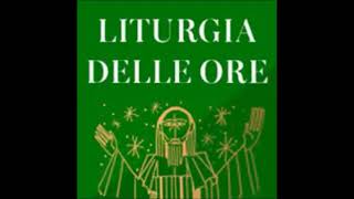 LITURGIA DELLE ORE Invitatorio ed Ufficio delle Letture [upl. by Hogarth290]