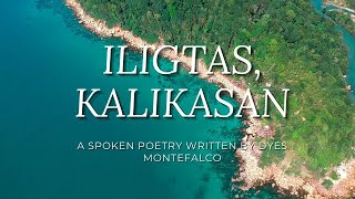 ILIGTAS KALIKASAN  Spoken Poetry  Dyes Montefalco [upl. by Lonee]