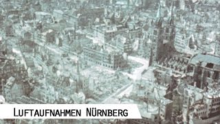 Flight over Nuremberg 1945  Aerial Footage SFP 186 [upl. by Yrrah516]