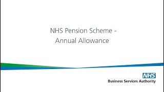 NHS Pension Scheme  Annual Allowance [upl. by Ledba]