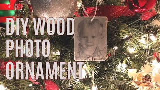 HOW TO MAKE DIY WOOD PHOTO ORNAMENTS  Mod Podge Christmas Ornament [upl. by Auguste]