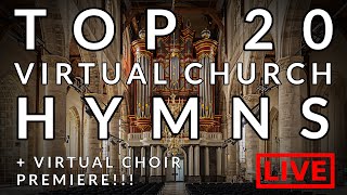 🎵 TOP 20 TRADITIONAL HYMNS  Richard McVeigh amp Virtual Church [upl. by Attenyl]