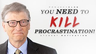 You Need To KILL Procrastination  Student Motivational Video [upl. by Enirehtakyram486]