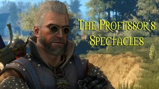 The Witcher 3 Hearts of Stone  The Professors Spectacles [upl. by Llevaj]