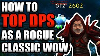 How To TOP DPS On a Rogue In Classic WoW [upl. by Alah]