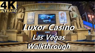 4K Luxor Las Vegas Casino Walkthrough Tour [upl. by Ridinger]