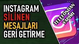 Instagram silinen mesajları geri getirme  Telefondan Android [upl. by Ardnasal]