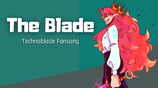 THE BLADE  Technoblades Theme  A MCYT Fansong [upl. by Korwun]