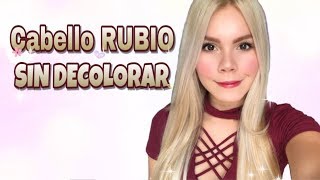 CABELLO RUBIO SIN DECOLORAR  Maina [upl. by Heydon]