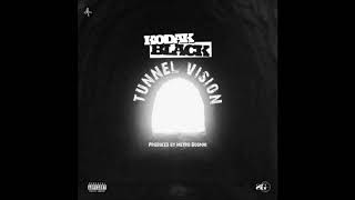 Kodak Black  Tunnel Vision for 1 Hour [upl. by Lucius]