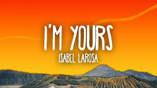 Isabel LaRosa  Im yours [upl. by Tse734]