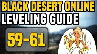 BDO 59 61 Leveling Guide by Questing  Black Desert Online 2021 [upl. by Odelle]