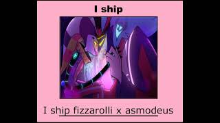 I ship fizzarolli x asmodeus [upl. by Burny103]