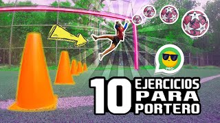 TOP 10 MEJORES EJERCICIOS PARA PORTERO  ENTRENAMIENTO EFECTIVO PARA PORTEROS MEJORA TU HABILIDAD [upl. by Joli]