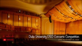 Duke University DSO Concerto Competition [upl. by Galina641]