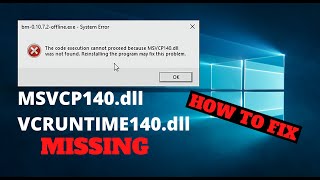 How to FIX VCREDIST Problems the Easy Way MSVCP140dll amp VCRUNTIME140dll was not found [upl. by Aerdied]