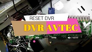 RESET DVR AVTECH [upl. by Osbert618]