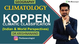 Koppen Climatic Classification  Indian and World Perspectives  Climatology  Dr Krishnanand [upl. by Basham252]