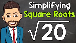 Simplifying Square Roots  Math with Mr J [upl. by Lyman122]