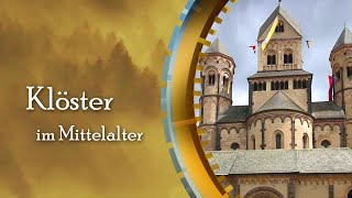 Klöster im Mittelalter [upl. by Illak]