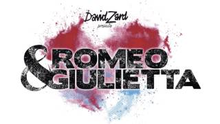 Romeo e Giulietta  Ama e cambia il mondo [upl. by Htederem]