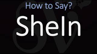 How to Pronounce SheIn Fashion Brand CORRECTLY [upl. by Reta]