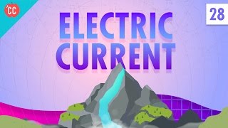 Electric Current Crash Course Physics 28 [upl. by Neirda]