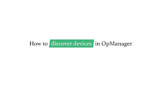 Adding device in ManageEngine OpManager V125174 and above [upl. by Hodgkinson545]