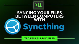 Syncing your Files Across ALL your Computers via Syncthing [upl. by Navac]