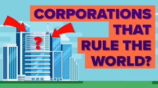 Most Powerful Corporations in the World [upl. by Ardnekal]