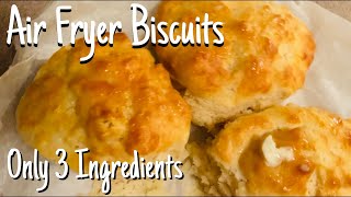 3 Ingredient Air Fryer Biscuits  Buttery amp Soft [upl. by Disraeli]