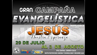 🔴Campaña Evangelística quotJesús Nuestra Esperanzaquot  IPUC en VIVO  Predicas IPUC [upl. by Montano497]