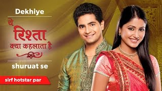 Yeh Rishta Kya Kehlata Hai  Watch all the episodes on hotstar [upl. by Raymond892]