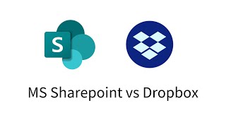 MS SharePoint vs Dropbox How Should You Share Your Files [upl. by Siol215]