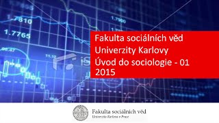 Úvod do sociologie  01  bakalářské studium [upl. by Ridglee]