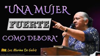 IPUC – “Una Mujer Fuerte Como Débora” Hna Luz Marina De Galvis [upl. by Isayg]