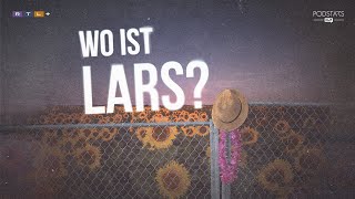 »Wo ist Lars« Folge 1 Der mysteriöse Vermisstenfall Lars Mittank [upl. by Ellenoj610]