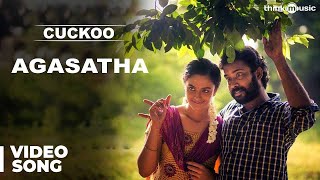 Agasatha Official Video Song  Cuckoo  Featuring Dinesh Malavika [upl. by Annatnom]