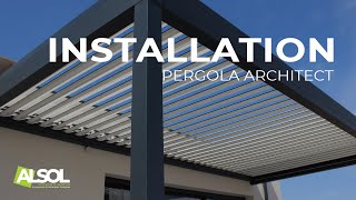 Installation dune Pergola Bioclimatique Architect [upl. by Kyred780]