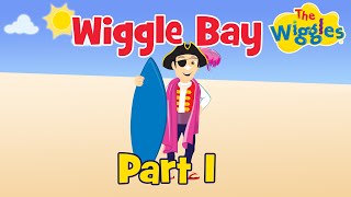 OG Wiggles 🏖️ Wiggle Bay Part 1 of 4 🌊 Beach amp Wave Songs for Kids [upl. by Nnyltak]