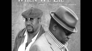 Omar Cunningham  When We Lie featuring Wendell B [upl. by Butta]