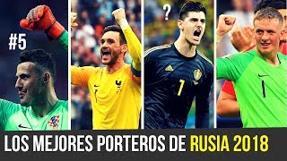 TOP 9 MEJORES PORTEROS del MUNDIAL RUSIA 2018 [upl. by Assir561]