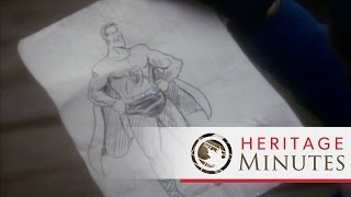 Heritage Minutes Superman [upl. by Acinorav599]