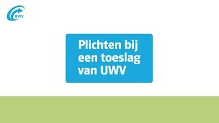 Wat zijn mijn plichten bij een toeslag van UWV [upl. by Elocyn]