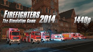 Firefighters 2014 PC Gameplay FullHD 1440p [upl. by Llewoh]