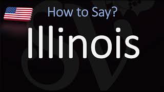 How to Pronounce Illinois  US State Name Pronunciation [upl. by Nnyllatsyrc]