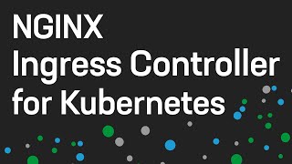 NGINX Ingress Controller for Kubernetes 101 [upl. by Sivad]