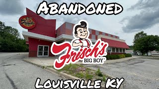 Abandoned Frischs big boy  Louisville KY [upl. by Tabbitha]